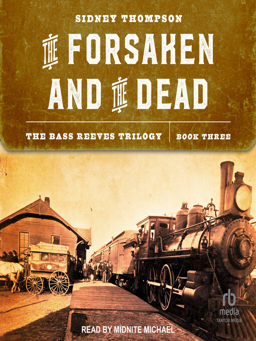 Title details for The Forsaken and the Dead by Sidney Thompson - Available